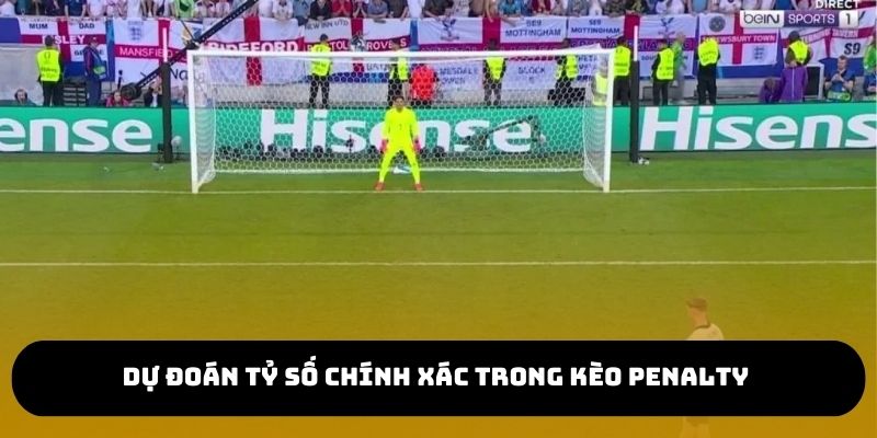 Dự đoán tỷ số trong kèo phạt đền TOBET88