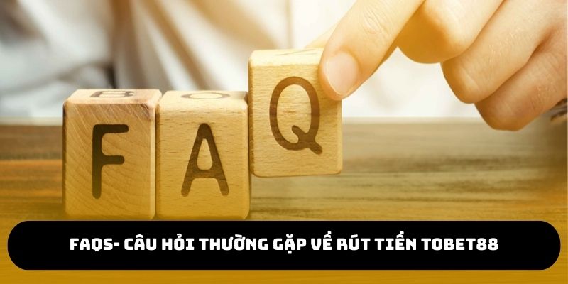 Những câu hỏi thường gặp về rút thưởng TOBET88