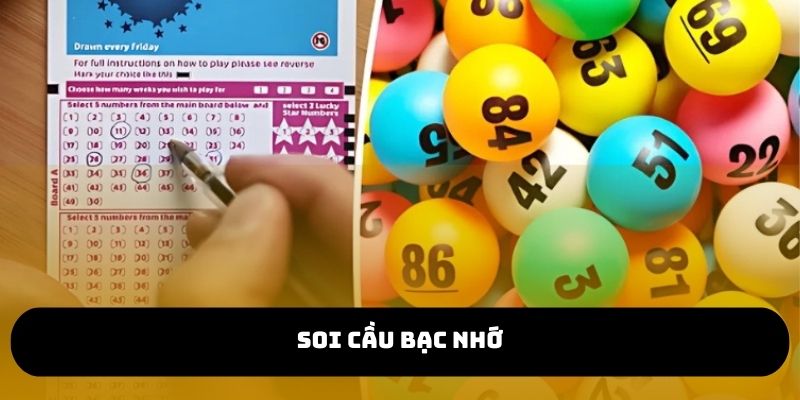 soi cầu bạc nhớ